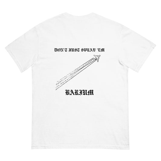 Don't Just Spray 'Em - front embroidered